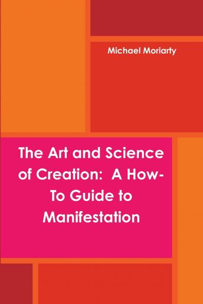 The Art and Science of Creation