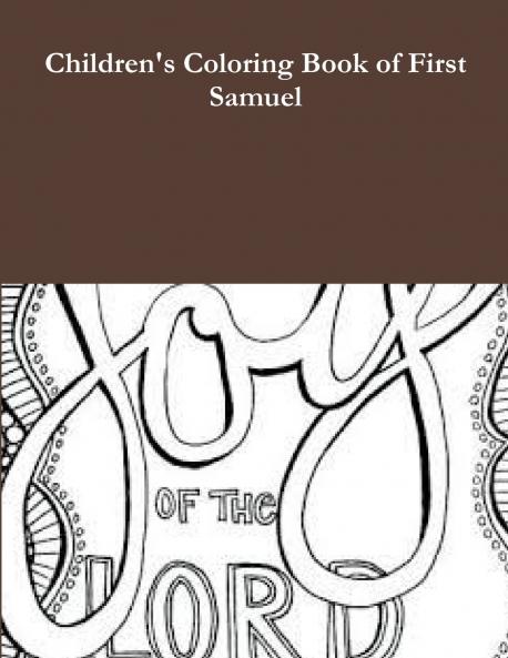 CHILDREN'S COLORING BOOK OF FIRST SAMUEL