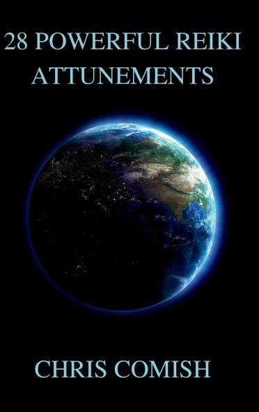 28 Powerful Reiki Attunements