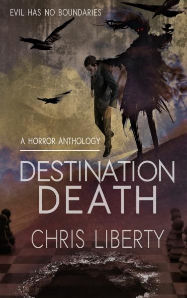 Destination Death - A Horror Anthology