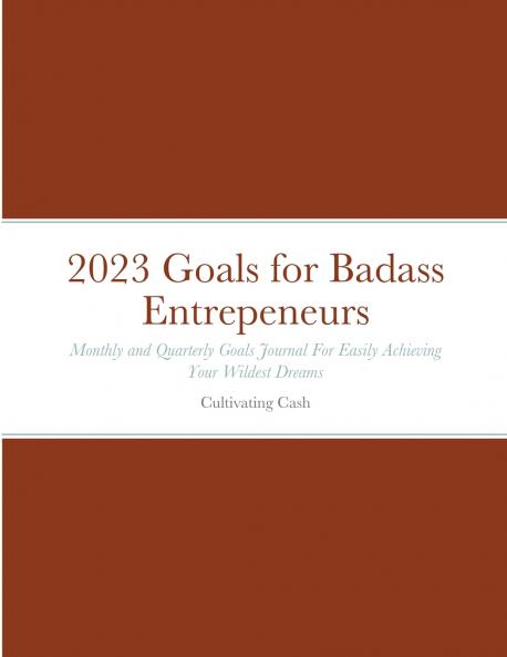2023 Goals for Badass Entrepeneurs
