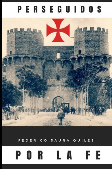 Perseguidos por la fe