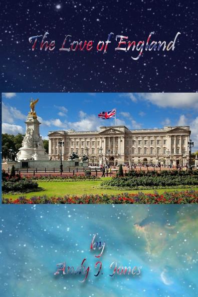 THE LOVE OF ENGLAND