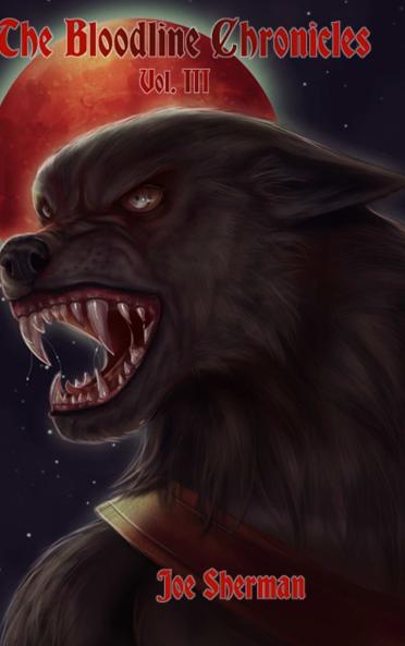 The Bloodline Chronicles Vol. III