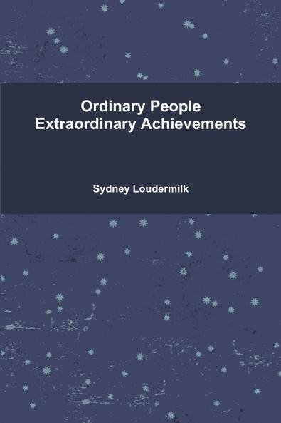 Ordinary People Extraordinary Achievements