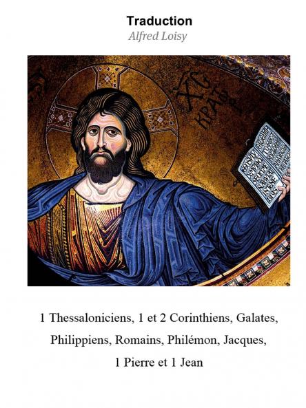 1 Thessaloniciens 1 et 2 Corinthiens Galates Philippiens Romains Phil��mon Jacques 1 Pierre et 1 Jean