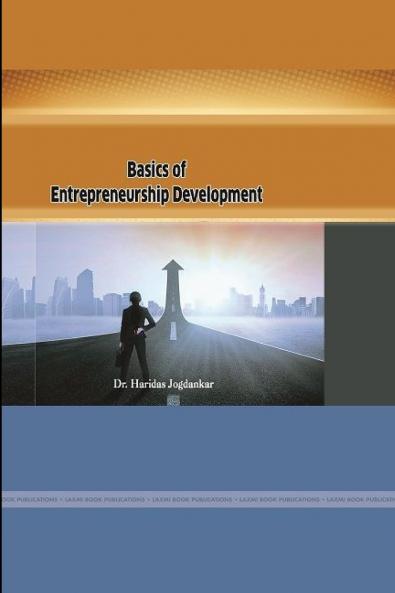 BASICS OF ENTREPRENEURSHIP DEVELOPMENT