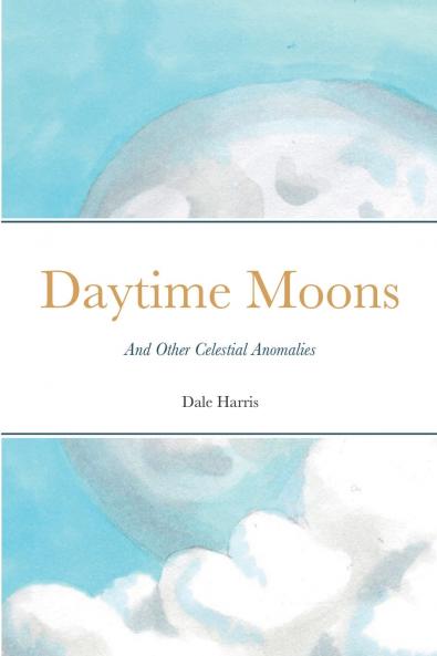 Daytime Moons