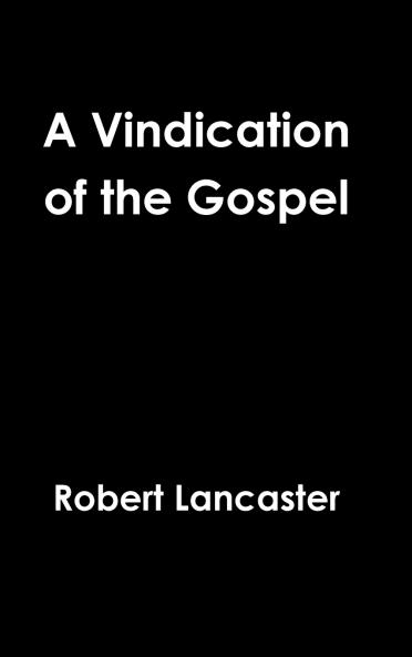 A Vindication of the Gospel