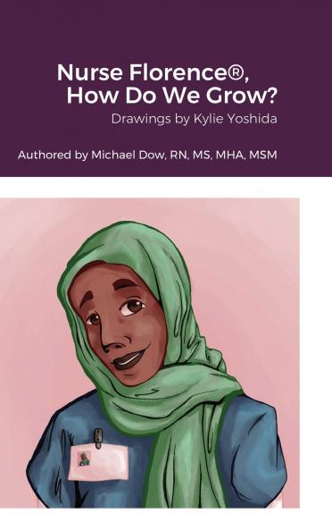 Nurse Florence® How Do We Grow?