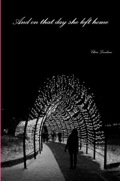 And on that day she left home