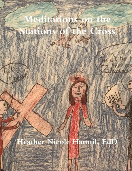 Meditations on the Stations of the Cross