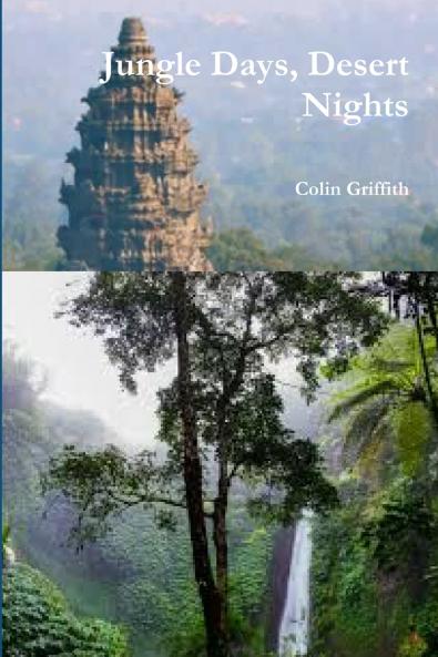 Jungle Days Desert Nights