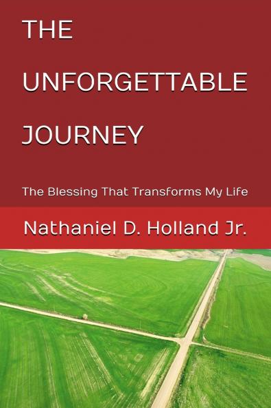 THE UNFORGETTABLE  JOURNEY