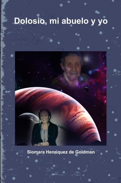 Dolosio mi abuelo y yo
