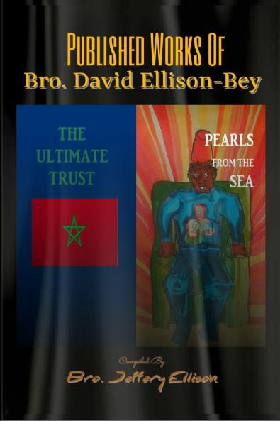 Published Works of Bro. David Ellison-Bey