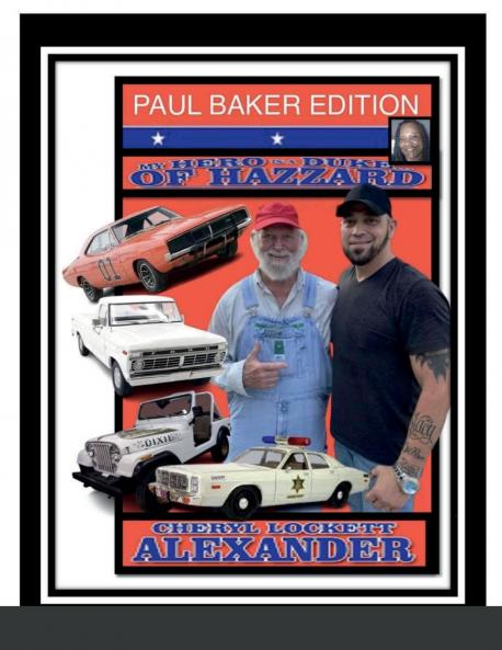 MY HERO IS A DUKE...OF HAZZARD PAUL BAKER EDITION