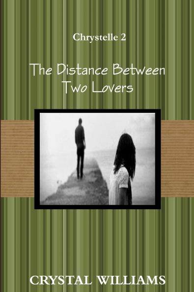 The Distance Between Two Lovers Chrystelle 2
