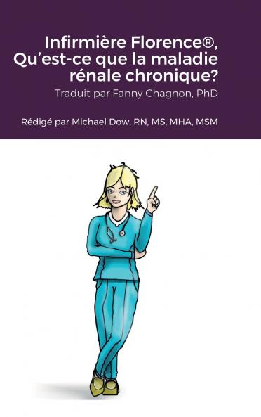 Infirmière Florence® Qu'est-ce que la maladie rénale chronique?
