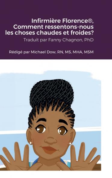 Infirmière Florence® Comment ressentons-nous les choses chaudes et froides?