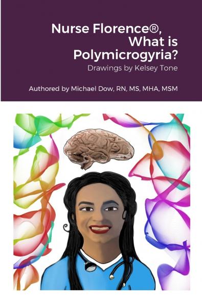 Nurse Florence® What is Polymicrogyria?