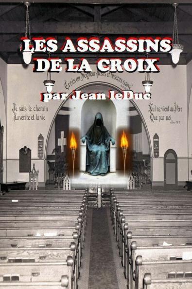 LES ASSASSINS DE LA CROIX