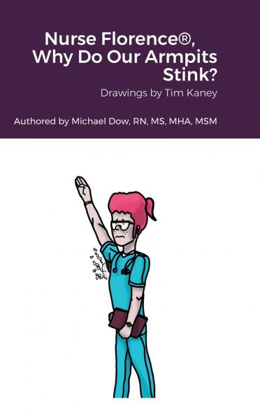Nurse Florence® Why Do Our Armpits Stink?