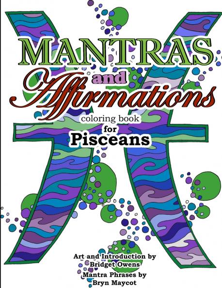 Mantras and Affirmations Coloring Book for Pisceans