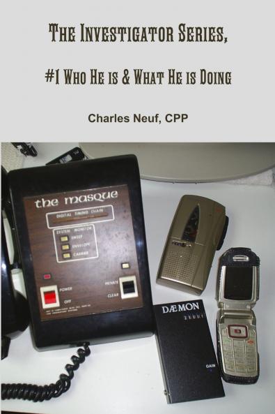 The Investigator Series #1 Who He is & What He is Doing