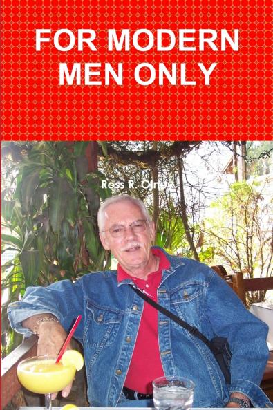 FOR MODERN MEN ONLY