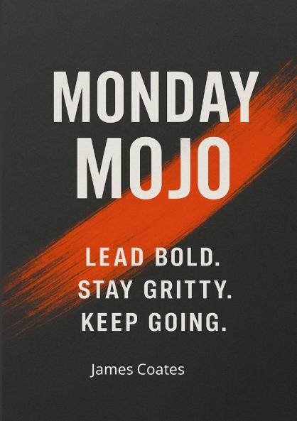 Monday Mojo