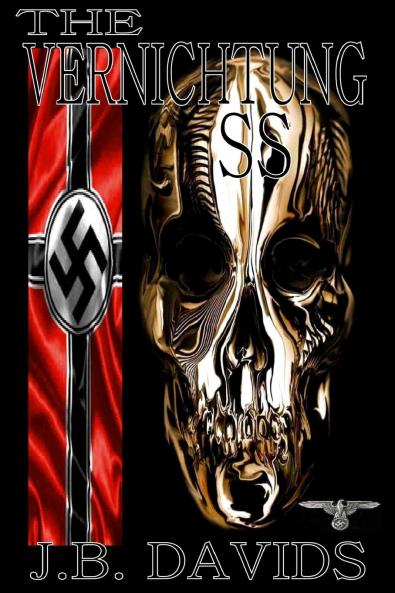 THE VERNICHTUNG SS