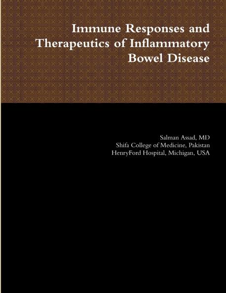 Immune Responses and Therapeutics of Inflammatory Bowel Disease
