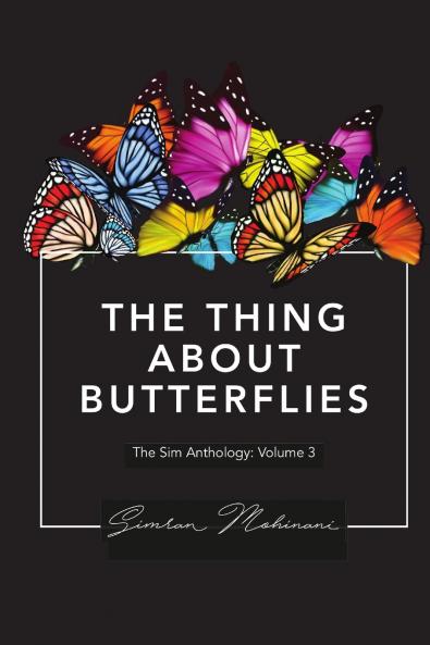 The Thing About Butterflies
