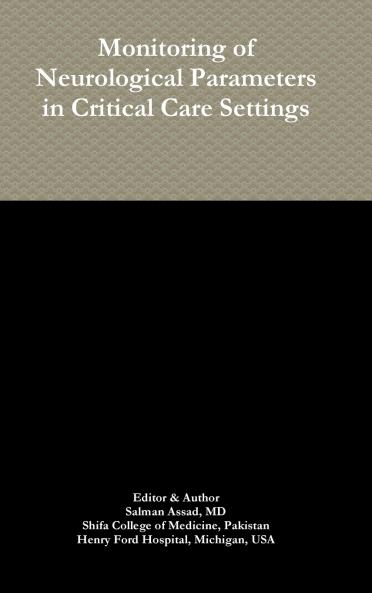 Monitoring of Neurological Parameters in Critical Care Settings