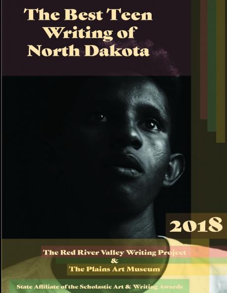 Best Teen Writing of North Dakota 2018