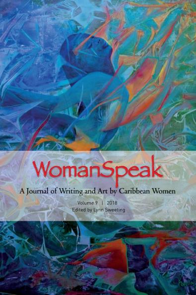 WomanSpeak A Journal of Writing and Art by Caribbean Women Vol. 9 2018