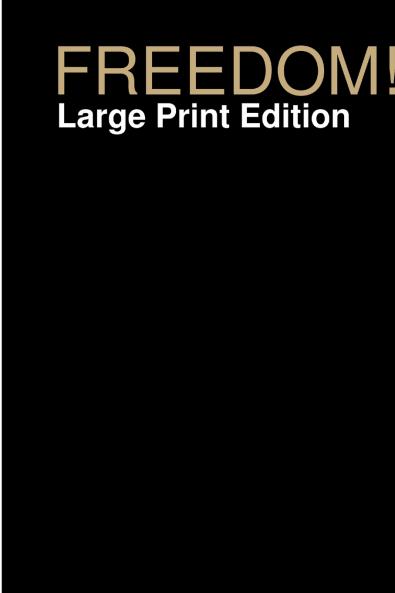 FREEDOM!