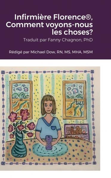 Infirmière Florence® Comment voyons-nous les choses?