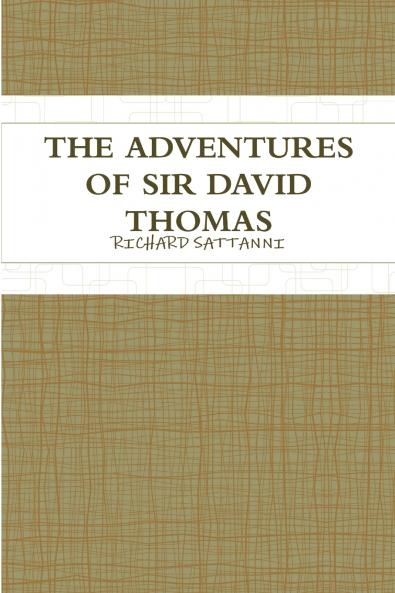 THE ADVENTURES OF SIR DAVID THOMAS
