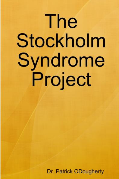 The Stockholm Syndrome Project