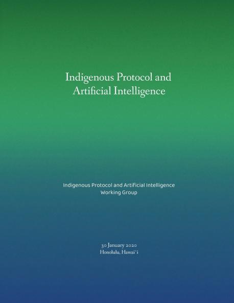 Indigenous Protocol and Artificial Intelligence