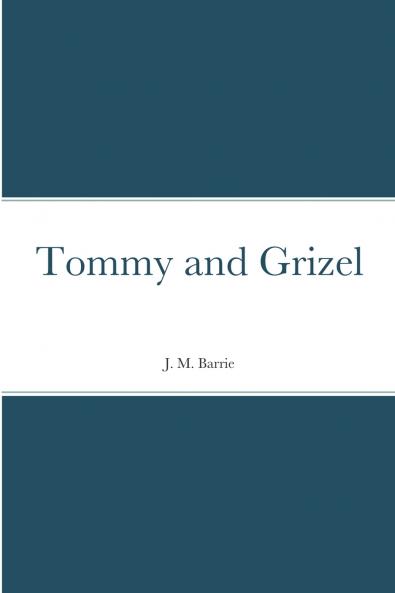 Tommy and Grizel