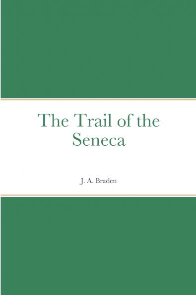 The Trail of the Seneca
