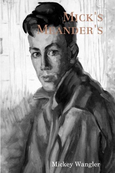 Mick's Meander's