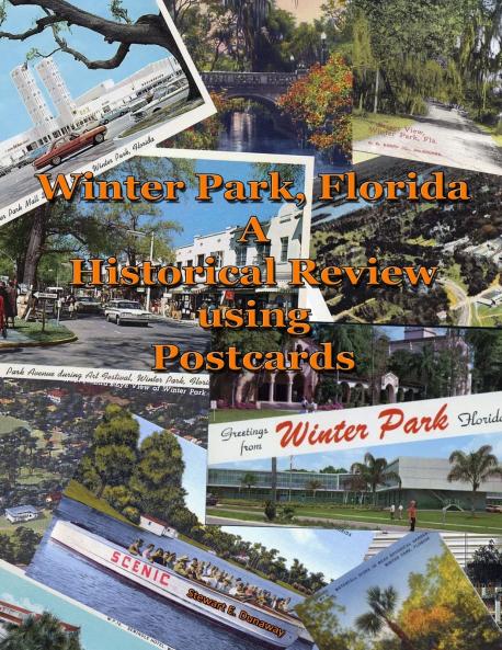 Winter Park FL - A Historical Review Using Postcards