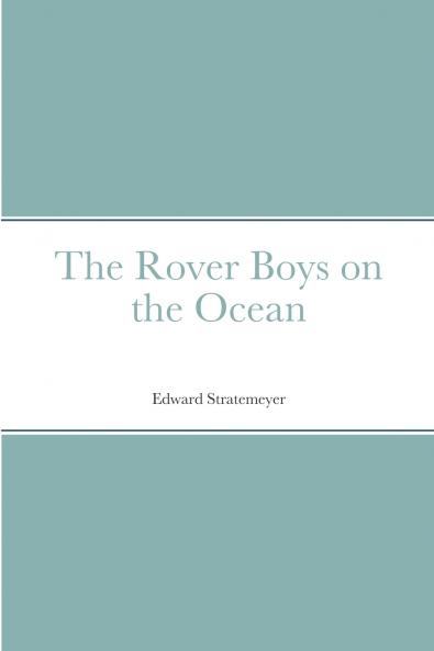 The Rover Boys on the Ocean