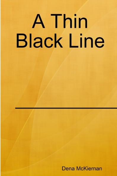 A Thin Black Line