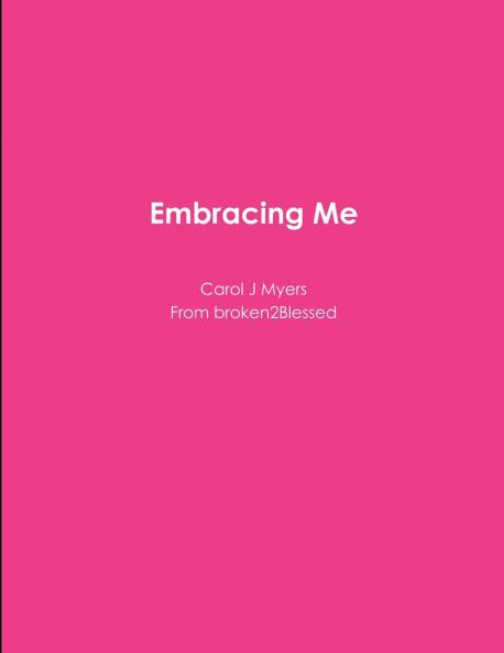 Embracing Me
