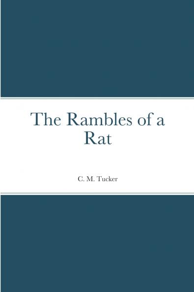 The Rambles of a Rat